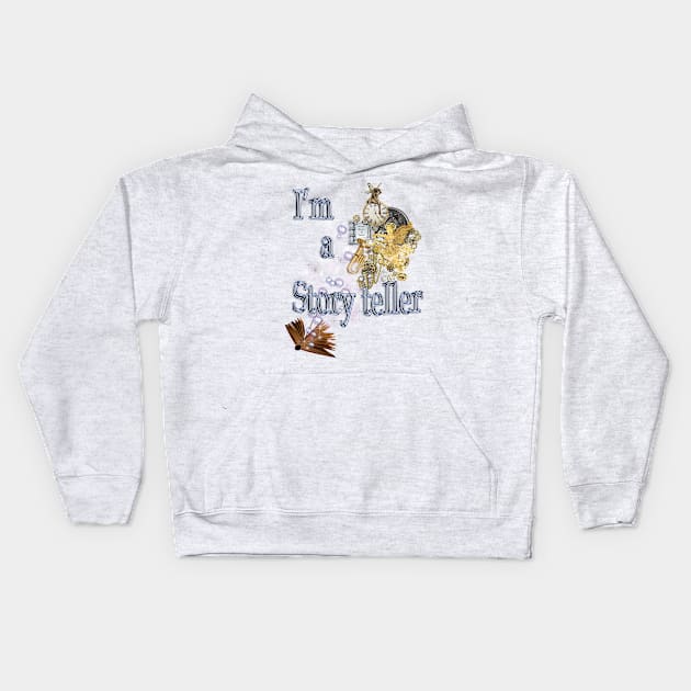 I'm a Story Teller Kids Hoodie by Just Kidding by Nadine May